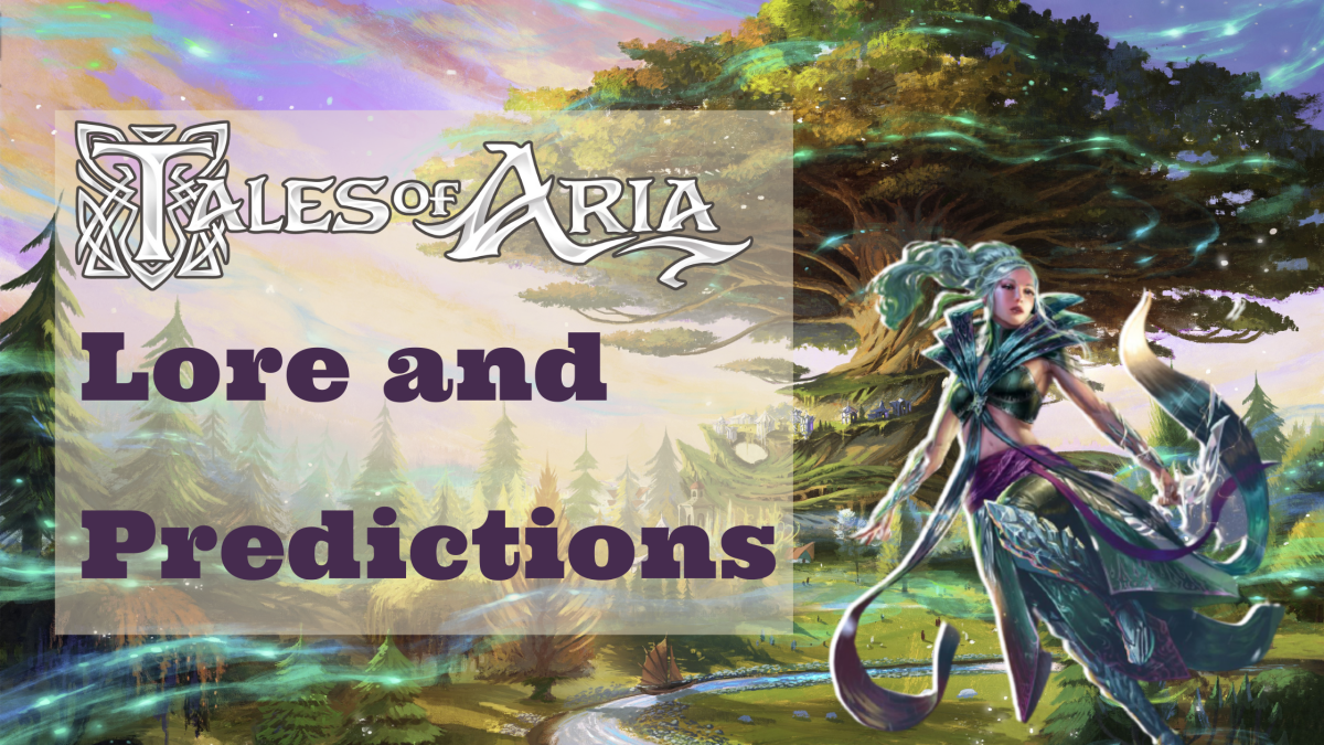 Tales of Aria: Lore and Predictions